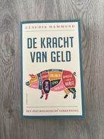 De kracht van geld - Claudia Hammond, Boeken, Ophalen of Verzenden, Zo goed als nieuw, Claudia Hammond