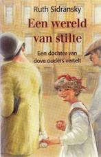 Een wereld van stilte / Ruth Sidransky / Waargebeurd, Enlèvement ou Envoi, Comme neuf
