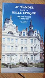 Op wandel door de belle epoque Cogels Osylei Zurenborg, Verzenden