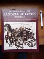 KUNSTBOEK : SCHILDERS V.H. LANDELIJKE LEVEN IN BELGIE, Ophalen of Verzenden, Zo goed als nieuw, Schilder- en Tekenkunst