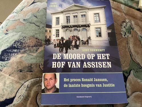 De Moord op het Hof van Assisen - Het proces Ronald Janssen, Livres, Politique & Société, Enlèvement ou Envoi