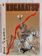 Kogaratsu T.3 Le printemps écartelé - édition originale (eo), Boeken, Stripverhalen, Gelezen, Ophalen of Verzenden, Eén stripboek