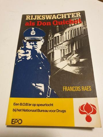 Rijkswachter als Don Quichot b.o.b'er op speurtocht

F. Raes beschikbaar voor biedingen