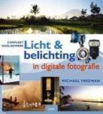 Licht & belichting in de digitale fotografie - Michael Freem, Livres, Art & Culture | Photographie & Design, Comme neuf, Michael Freeman