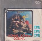 Eva Eva Eva – Donna Donna Donna / Tutto Previsto - Single, Gebruikt, 7 inch, Single, Ophalen of Verzenden