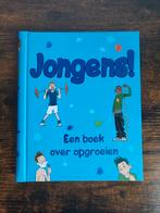 Jongens! Een boek over opgroeien* Nieuw*, Boeken, Ophalen of Verzenden, Nieuw