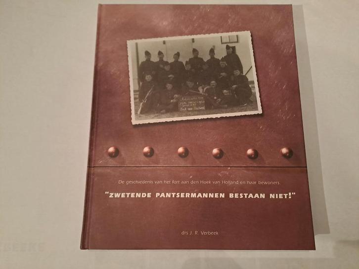 Zwetende pantsermannen bestaan niet, fort Hoek van Holland., Boeken, Oorlog en Militair, Zo goed als nieuw, Landmacht, Voor 1940