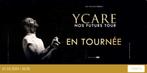 Ycare, mercredi 1er mai à 20h00 au Cirque Royal, Tickets & Billets, Mai, Deux personnes, Chanson réaliste