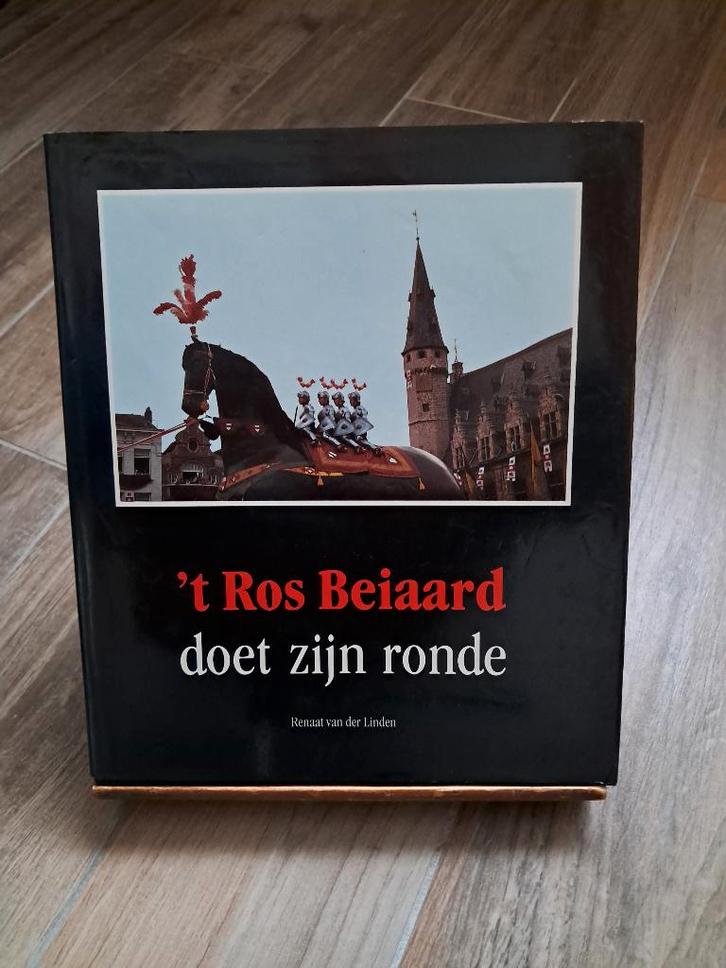 'T ROS BEIAARD DOET ZIJN RONDE, Boeken, Geschiedenis | Stad en Regio, Zo goed als nieuw, 20e eeuw of later, Ophalen of Verzenden