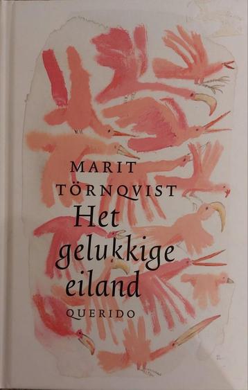 Marit Törnqvist - Het gelukkige eiland beschikbaar voor biedingen