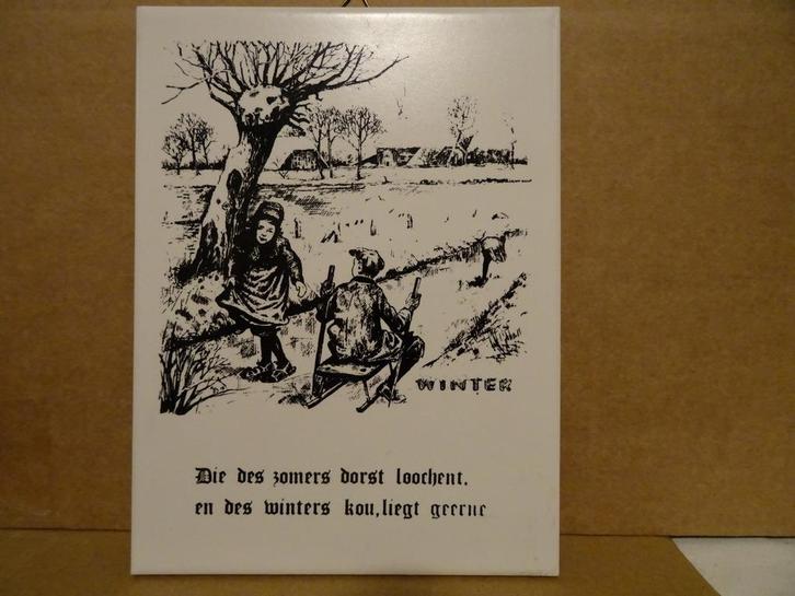 Tegel spreuk tegel met oud Hollandse spreuk Die des zomers, Antiek en Kunst, Curiosa en Brocante, Ophalen of Verzenden