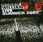 ROBBIE WILLIAMS : Live summer 2003, Enlèvement ou Envoi, 2000 à nos jours, Comme neuf