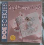 Doeboekjes - Angel Whispers in 3 D, Ilse Scheffer, Ophalen of Verzenden, Zo goed als nieuw, Scrapbooking en Knutselen