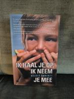 Ik haal je op, ik neem je mee.    (Niccolo Ammaniti), Boeken, Ophalen, Zo goed als nieuw, Niccolo Ammaniti, Europa overig