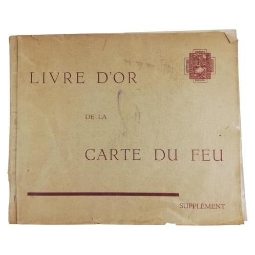 Livre d'Or de la Carte du Feu, Verzamelen, Militaria | Algemeen, Landmacht, Boek of Tijdschrift, Ophalen of Verzenden