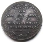 médaille 1827 ouverture du canal Gent Terneuzen, Enlèvement ou Envoi, Bronze