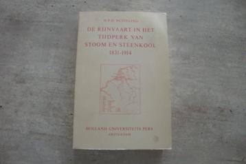 DE RIJNVAART - TIJDPERK VAN STOOM EN STEENKOOL 1831-1914 beschikbaar voor biedingen