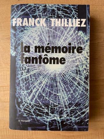 Livre thriller "La mémoire fantôme" Franck THILLIEZ