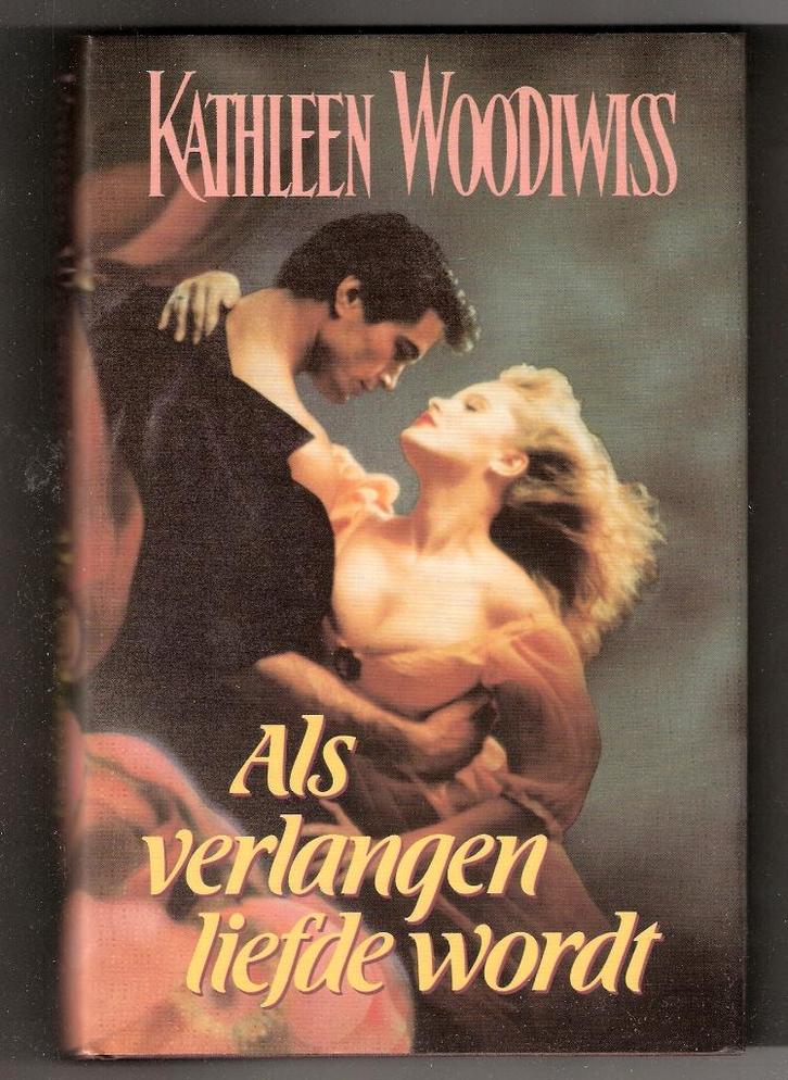 Kathleen Woodiwiss - Als verlangen liefde wordt, Boeken, Historische romans, Gelezen, Ophalen of Verzenden