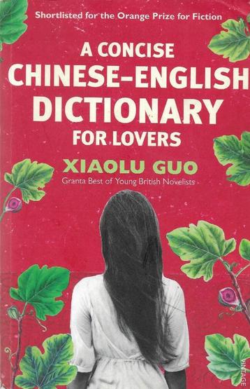 A concise Chinese - English Dictionary for Lovers