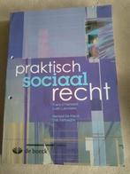 boek: praktisch sociaal recht - De Boeck, Boeken, Studieboeken en Cursussen, Gelezen, Hogeschool, Verzenden