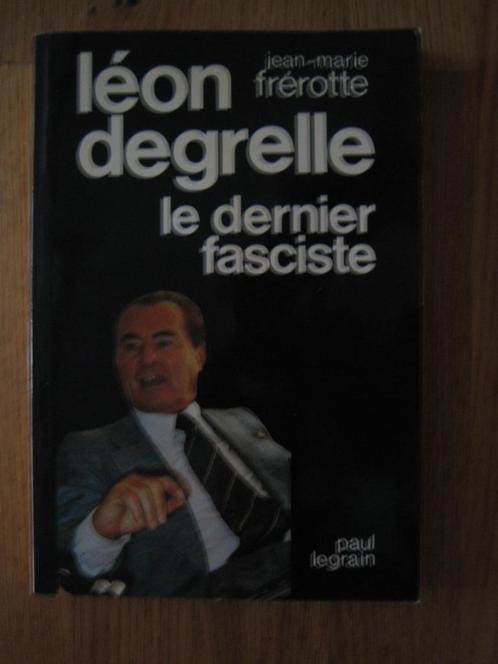 LEON DEGRELLE, DE LAATSTE FASCIST. J.-M. WORTEL., Boeken, Oorlog en Militair, Gelezen, Tweede Wereldoorlog, Ophalen of Verzenden