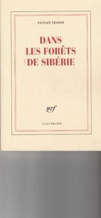 Dans les forêts de Sibérie Février-Juillet 2010 Sylvain Tess, Europa overig, Sylvain Tesson, Ophalen of Verzenden, Zo goed als nieuw