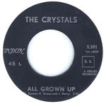 The Crystals – All Grown Up / Irving (Jaggered Sixteenths), Gebruikt, 7 inch, Single, Ophalen of Verzenden
