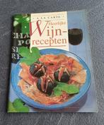 Boek: a la carte Heerlijke Wijnrecepten, Boeken, Kookboeken, Ophalen of Verzenden, Gelezen, Europa, Hoofdgerechten