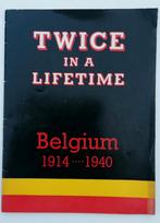 Twice in a Lifetime Belgium 1914--1940   (Ed. London 1942), Autres, Livre ou Revue, Enlèvement ou Envoi