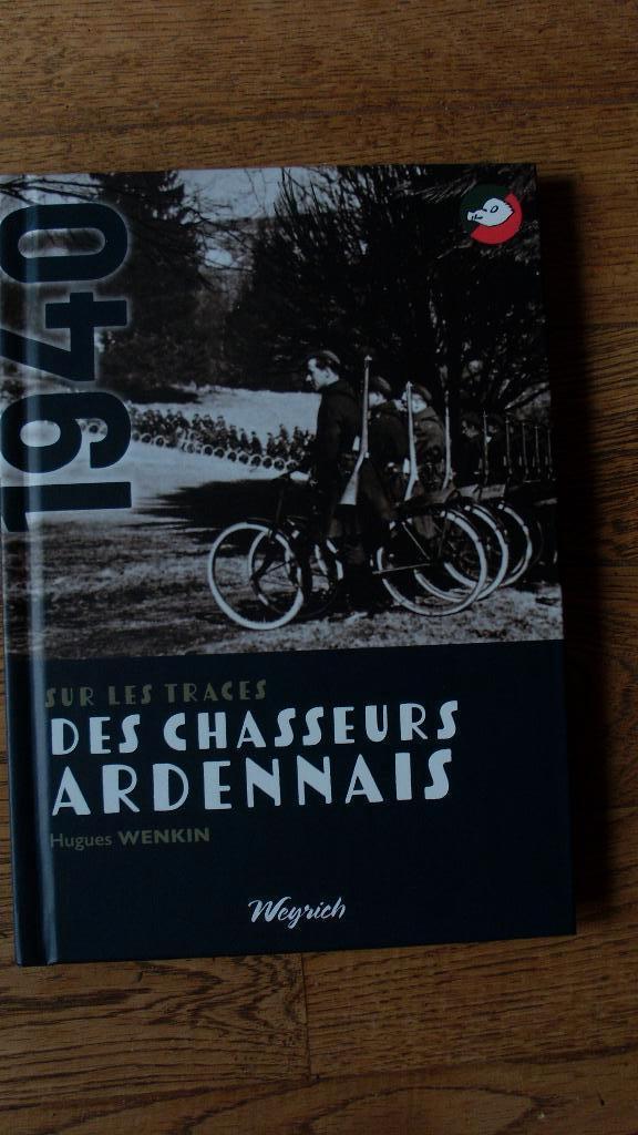Sur les traces des Chasseurs Ardennais, Boeken, Oorlog en Militair, Zo goed als nieuw, Algemeen, Tweede Wereldoorlog, Ophalen of Verzenden
