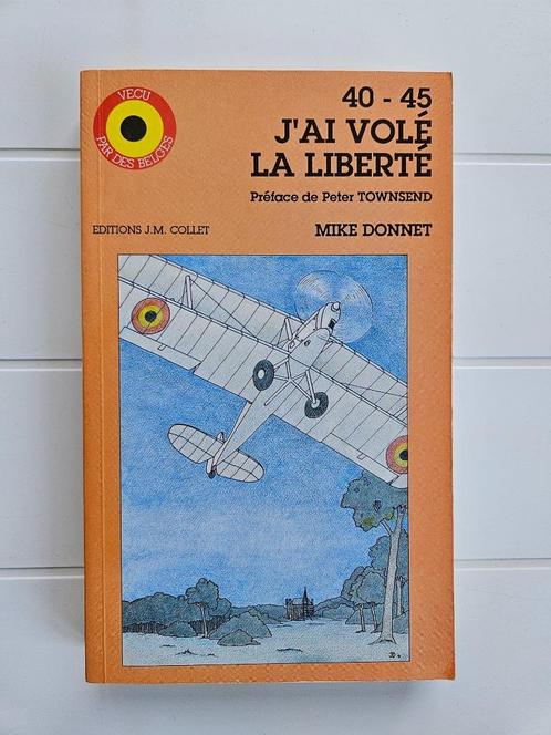 40-45 Ik heb vrijheid gestolen - Mike Donnet, Boeken, Oorlog en Militair, Zo goed als nieuw, Tweede Wereldoorlog, Ophalen of Verzenden