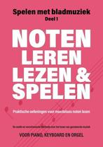 Spelen met Bladmuziek 1 - Noten leren lezen en spelen, Musique & Instruments, Envoi, Neuf, Chant