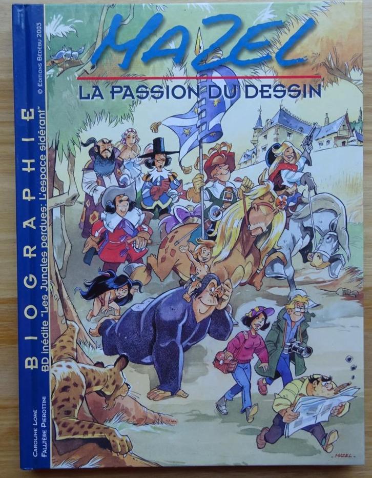 Luc Maezelle dit Mazel - Biographie - 2003 éd. Bédébu, Livres, BD, Comme neuf, Une BD, Enlèvement ou Envoi