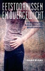 EETSTOORNISSEN EN OVERGEWICHT, Dieet en Voeding, Ophalen of Verzenden, Zo goed als nieuw, Hans Bloks
