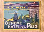 Hôtel de la Paix Genève - Etiquette ancienne - Label 213, Collections, Enlèvement ou Envoi