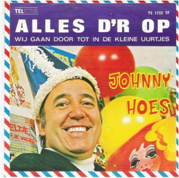 †Johnny Hoes: "Alles d'r op"/Johnny Hoes-SETJE! beschikbaar voor biedingen