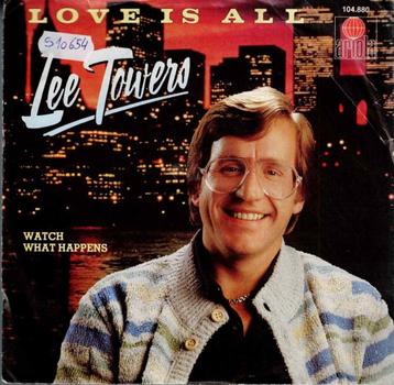 Vinyl, 7"   -    Lee Towers – Love Is All beschikbaar voor biedingen