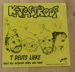 7"  Katastroof ‎– 'T Deuts Lieke/Met De Wijven Niks Als Last, Gebruikt, 7 inch, Single, Ophalen of Verzenden