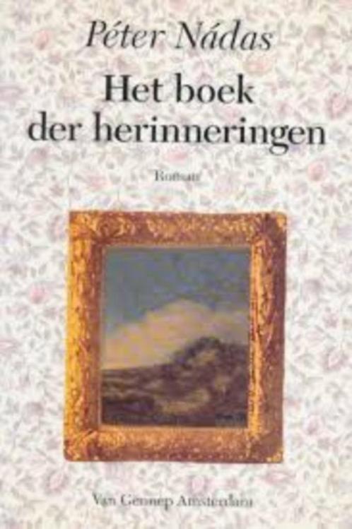 Het boek der herinneringen|Péter Nádas 9060129563, Boeken, Literatuur, Zo goed als nieuw, Wereld overig, Ophalen of Verzenden
