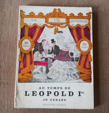 La vie quotidienne au temps de Léopold 1er (Jo Gérard) beschikbaar voor biedingen