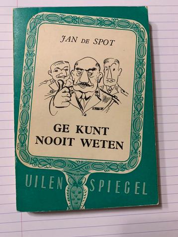 Ge kunt nooit weten/Jan de  Spot