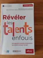 Révéler les talents enfouis - Jacques Lebeau, Livres, Conseil, Aide & Formation, Comme neuf, Jacque Lebeau, Enlèvement ou Envoi