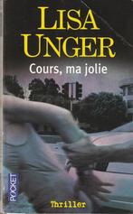 Cours, ma jolie Lisa Unger, Europe autre, Utilisé, Enlèvement ou Envoi, Lisa Unger