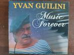 CD : YVAN GUILINI - MUSIC FOREVER, Comme neuf, Enlèvement ou Envoi