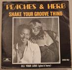 Peaches & Herb Shake Your Groove Thing, Enlèvement ou Envoi, Comme neuf, Single