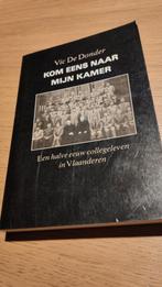 Kom eens naar mijn kamer. Collegeleven in Vlaanderen..., Ophalen of Verzenden