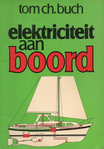 ELEKTRICITEIT AAN BOORD - Tom C. BUCH  beschikbaar voor biedingen