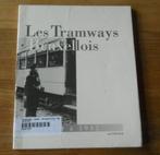 Les Tramways Bruxellois de 1940 à 1945 (Pierre Decock), Verzamelen, Boek of Tijdschrift, Ophalen of Verzenden, Tram