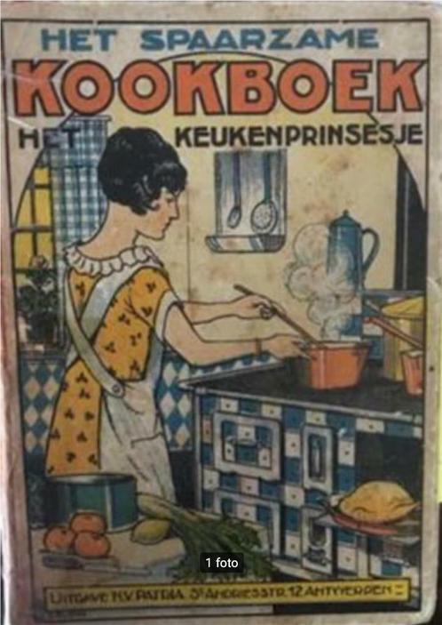 Het spaarzame kookboek keukenprinsesje, oud kookboek Door C., Livres, Livres de cuisine, Enlèvement